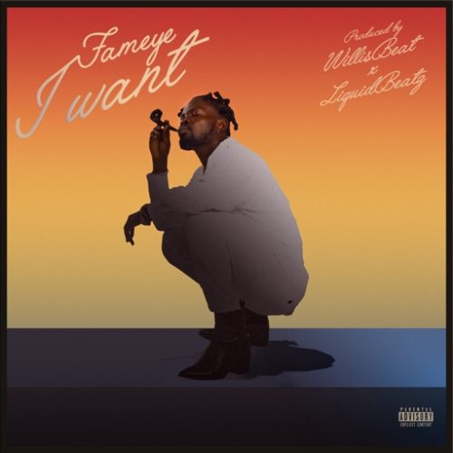 Fameye – I Want