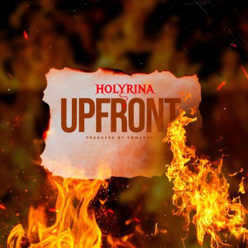 Holyrina – Upfront (Freestyle)