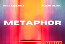 Ibee Melody – Metaphor ft. Kojo Blak