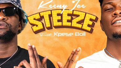 Keeny Ice – STEEZE ft. Kpese Boii