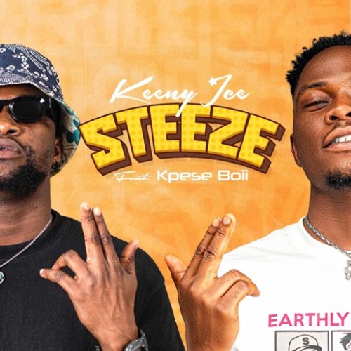 Keeny Ice – STEEZE ft. Kpese Boii