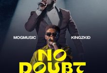 MOGmusic – No Doubt ft. Kingzkid