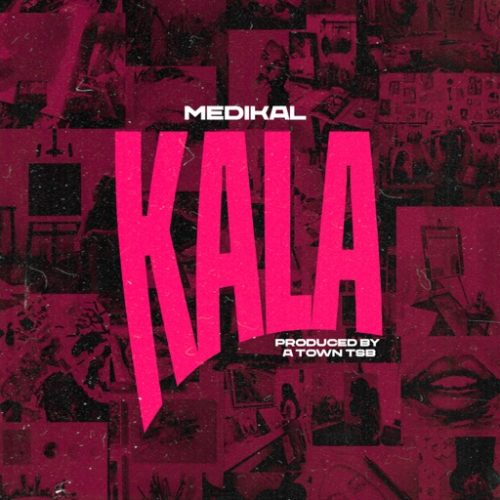 Medikal – KALA