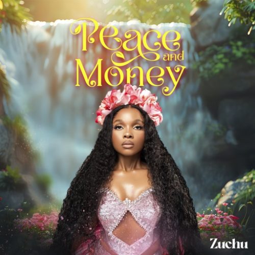 Zuchu - Peace and Money Album Artwork