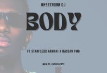 Amsterdamdj - Body ft. Starflexx Armani & Hassanpmg