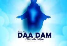 David AJ - Daa Dam (Sarkodie - Messiah Cover) Pt.2