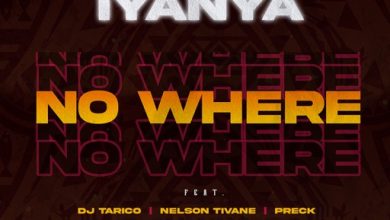 Iyanya ft. DJ Tarico, Preck & Nelson Tivane - No Where