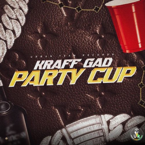 Kraff Gad - Party Cup ft. Urban Team