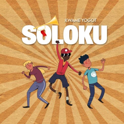 Kwame Yogot - Soloku song artwork