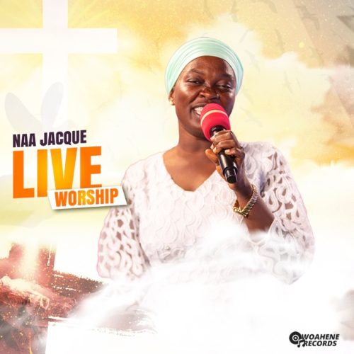 Naa Jacque - Live Worship