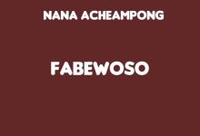 Nana Acheampong - Fabewoso