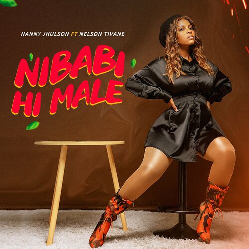 Nanny Jhulson ft. Nelson Tivane - Nibabi Hi Male