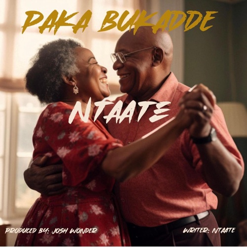 Ntaate - Paka Bukadde