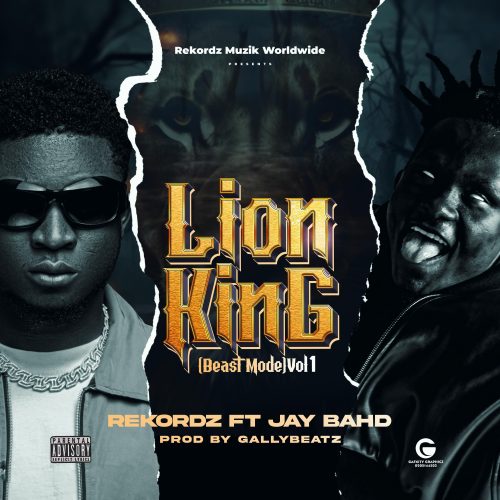 Rekordz - Lion King (Beast Mode) ft. Jay Bahd