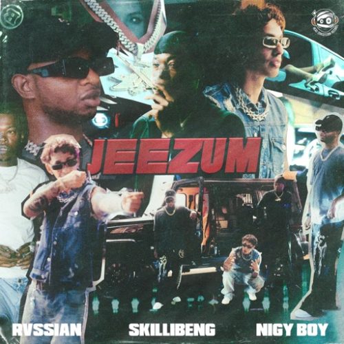 Rvssian, Skillibeng & Nigy Boy - JEEZUM