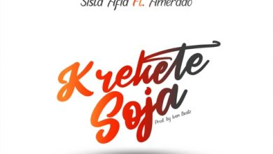 Sista Afia ft. Amerado – Krekete Soja