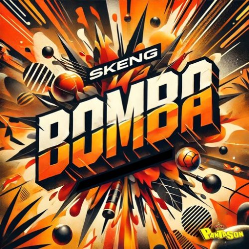 Skeng & Panta Son - Bomba