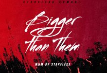 Starflexx Armani - Bigger Than Them