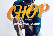 Starflexx Armani - Chop ft. Joytor