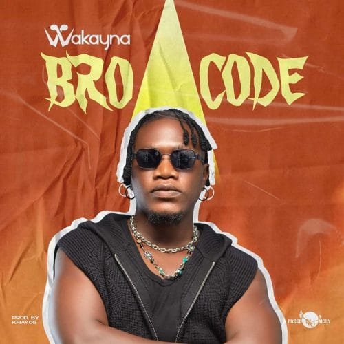 Wakayna – Bro Code
