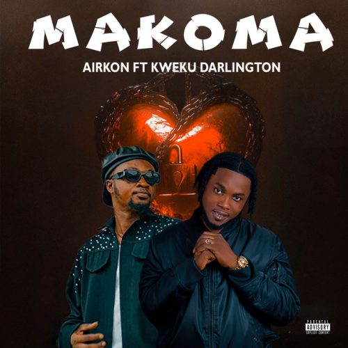 Airkon – Makoma ft. Kweku Darlington cover art