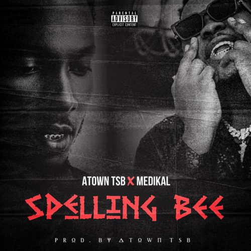 Atown TSB - Spelling Bee ft. Medikal cover art