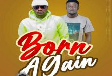 Bawlee – Born Again ft. Don Ziggy cover art