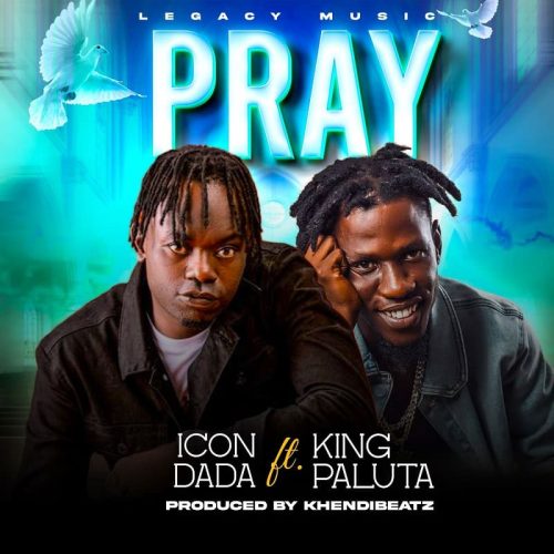 Icon Dada – Pray ft. King Paluta cover art