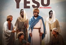 LAMI JNR - YESU (MY DESIRE) ft. PINTO BLACK & YOUTH GOD cover art