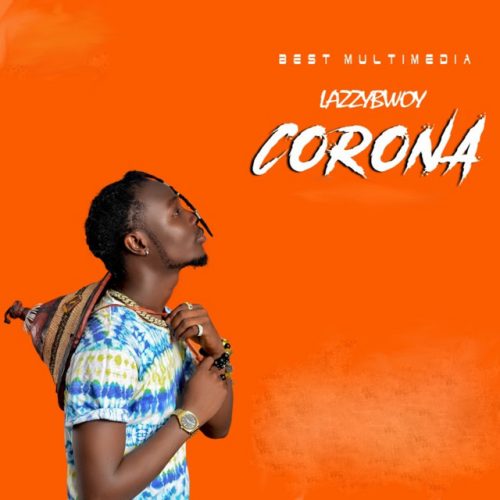 Lazzybwoy - Corona cover art