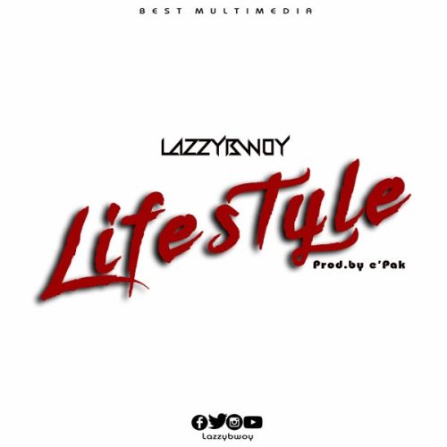 Lazzybwoy - Lifestyle cover art