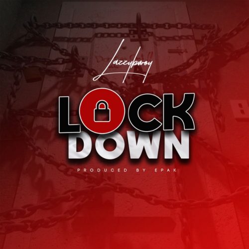 Lazzybwoy - Lock Down cover art