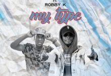 Lazzybwoy - My Type ft. Robby K cover art