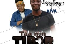 Lazzybwoy - Taa Gnun Tibor ft. Aiva cover art