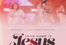 MOGmusic – Your Name Is Jesus ft. Naa Mercy Sinclear cover art