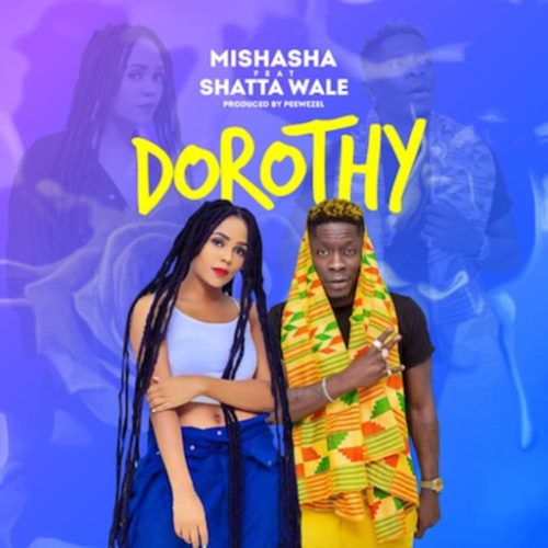 Mishasha – Dorothy ft. Shatta Wale cover art