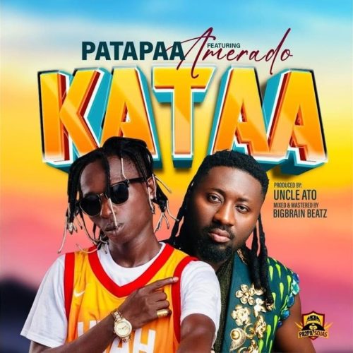 Patapaa – Kataa ft. Amerado cover art