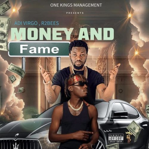 R2bees – Money And Fame ft. Adi Virgo cover art