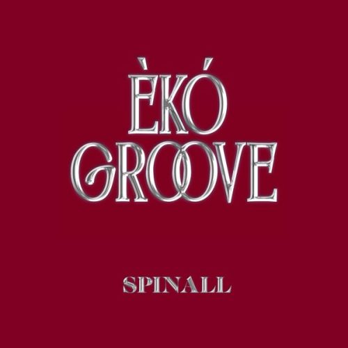 Spinall - ÈKÓ GROOVE Album cover art