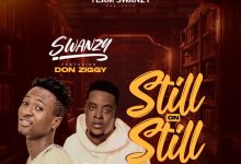 Swanzy - Still On Still ft. Don Ziggy cover art