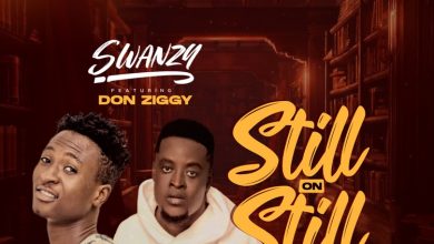 Swanzy - Still On Still ft. Don Ziggy cover art