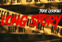 Toxic Lyrikali - Long story cover art