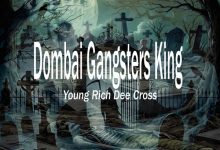 Young Rich Dee Cross - Dombai Gangsters King cover art