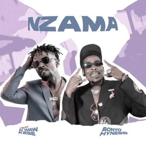 Bonyo Hyness – Nzama (Remix) ft. Kwaw Kese