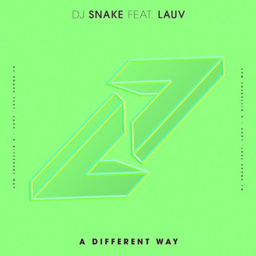 DJ Snake - A Different Way ft. Lauv