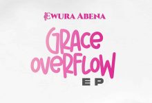 Ewura Abena – Grace Oveflow EP cover art
