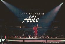 Kirk Franklin – Able