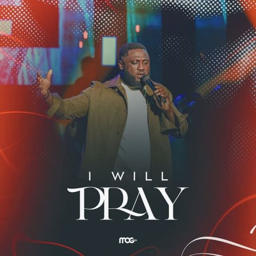 MOGmusic – I Will Pray