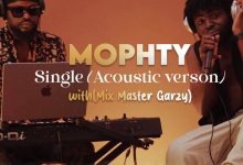 Mophty - Single (Acoustic Session with Mix Master Garzy)