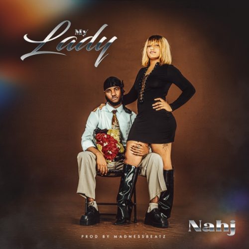 Nahj – My Lady